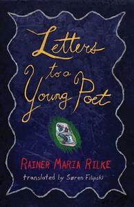 Letters to a Young Poet by Rainer Maria Rilke