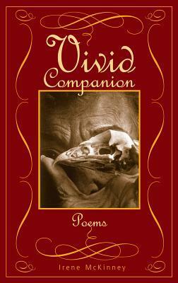 VIVID COMPANION by Irene McKinney