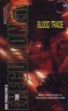 Blood Trade by Don Pendleton