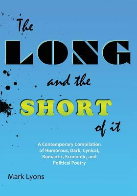 The Long and the Short of It by Mark Lyons