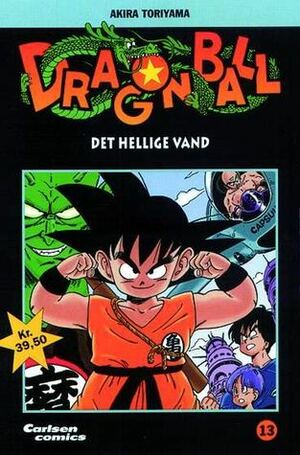 Dragon Ball, Vol. 13: Det hellige vand by Akira Toriyama