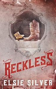 Reckless by Elsie Silver