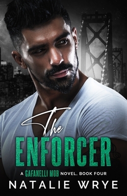 The Enforcer by Natalie Wrye