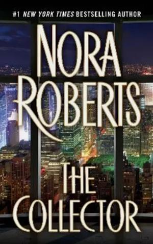 The Collector by Nora Roberts