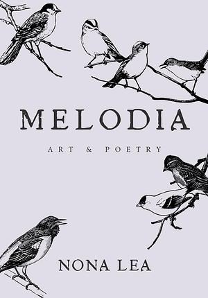 Melodia by Wyrd Lea