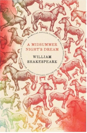 A Midsummer Night's Dream by William Shakespeare