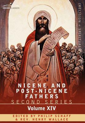 Nicene and Post-Nicene Fathers: Second Series, Volume XIV the Seven Ecumenical Councils by 