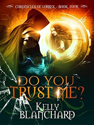 Do You Trust Me? by Kelly Blanchard