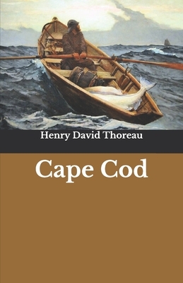 Cape Cod by Henry David Thoreau