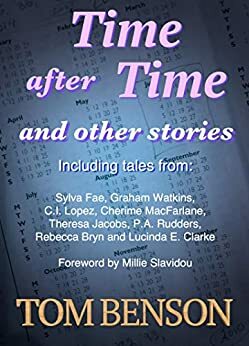 Time after Time: and other stories by Tom Benson