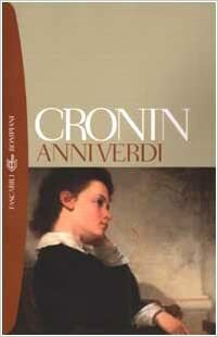 Anni verdi by A.J. Cronin