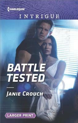 Battle Tested by Janie Crouch