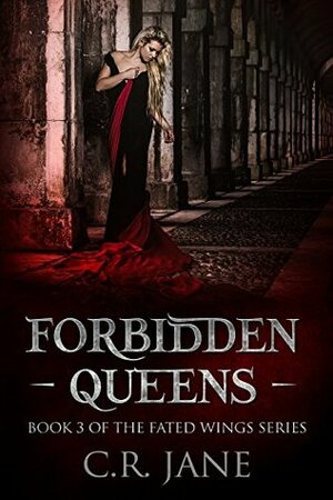 Forbidden Queens by C.R. Jane