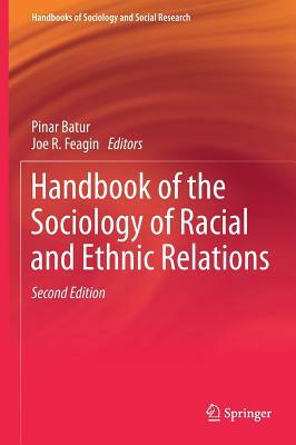 Handbook of the Sociology of Racial and Ethnic Relations by 