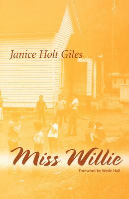 Miss Willie by Janice Holt Giles