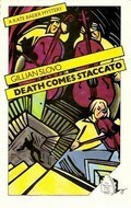 Death Comes Staccato by Gillian Slovo