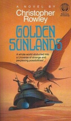 Golden Sunlands by Christopher Rowley