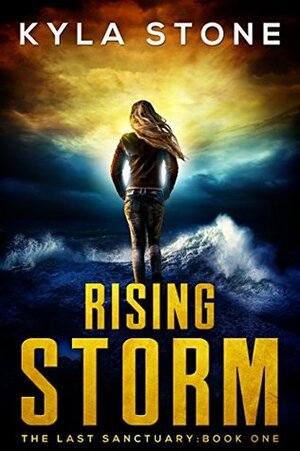 Rising Storm by Kyla Stone