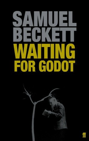 Waiting for Godot by Samuel Beckett