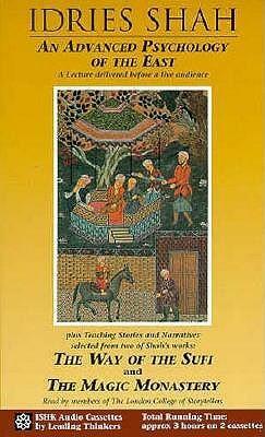 An Advanced Psychology of the East by Idries Shah