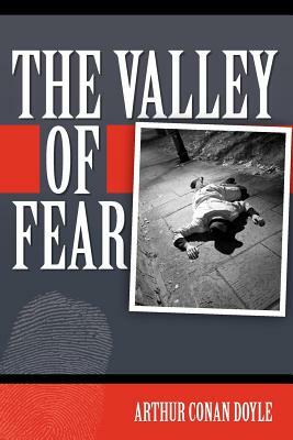 The Valley of Fear by Arthur Conan Doyle