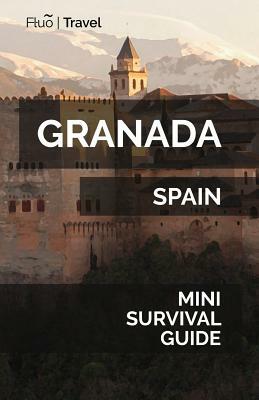 Granada Mini Survival Guide by Jan Hayes