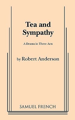 Tea and Sympathy by Robert Anderson
