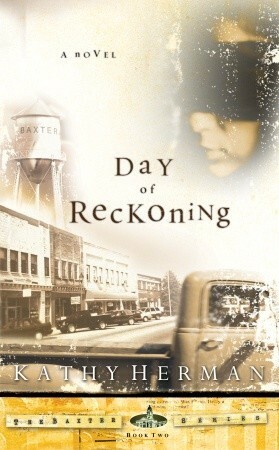The Day of Reckoning by Kathy Herman