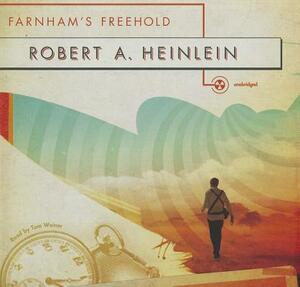 Farnham's Freehold by Robert A. Heinlein