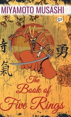 The Book of Five Rings by Miyamoto Musashi