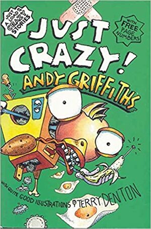 Just Crazy! by Andy Griffiths
