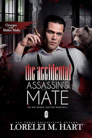 The Accidental Assassin's Mate by Lorelei M. Hart