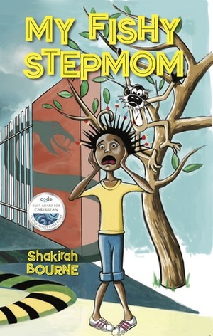 My Fishy Stepmom by Shakirah Bourne