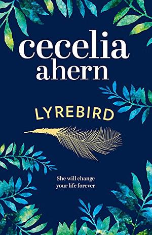 Lyrebird by Cecelia Ahern