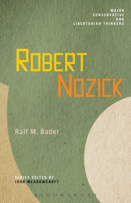 Robert Nozick by Ralf M. Bader