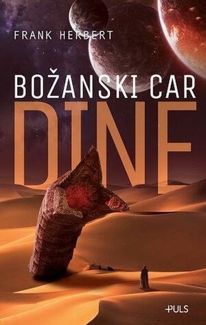 Božanski car Dine : četvrta knjiga Kronika Dine by Frank Herbert