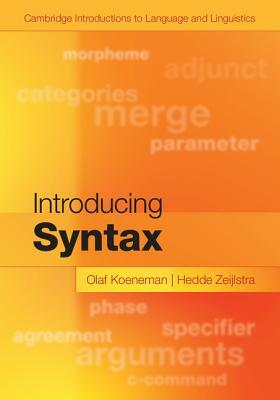 Introducing Syntax by Olaf Koeneman, Hedde Zeijlstra