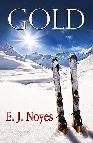 Gold by E.J. Noyes