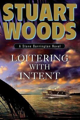 Loitering with Intent by Stuart Woods