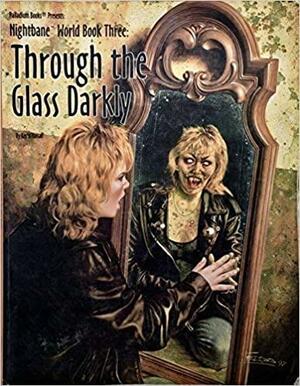 Through the Glass Darkly by Kevin Siembieda, Kevin Hassall, James Osten, Alex Marciniszyn