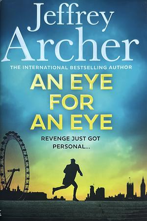 An Eye for an Eye by Jeffrey Archer