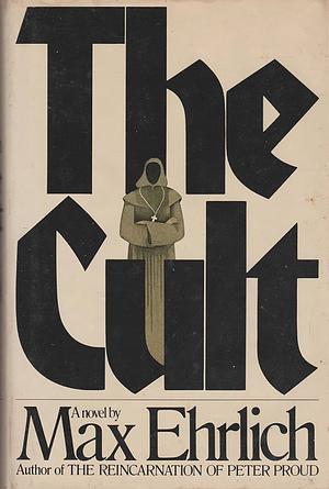 The Cult by Max Ehrlich