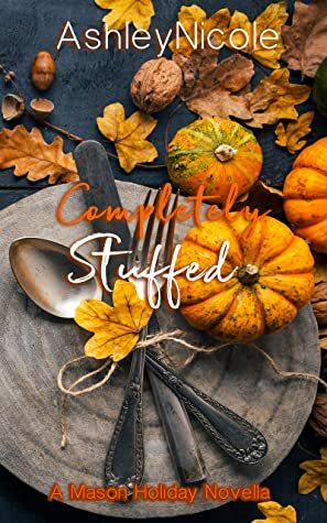 Completely Stuffed by Erin B., AshleyNicole