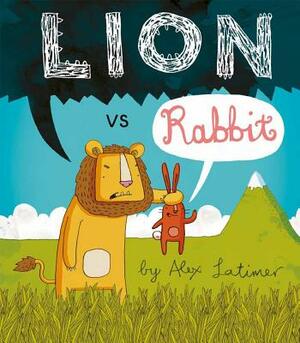 Lion vs. Rabbit by Alex Latimer
