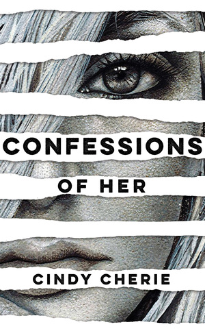 Confessions of Her by Cindy Cherie