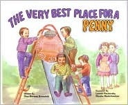 The Very Best Place For A Penny by Dina Rosenfeld