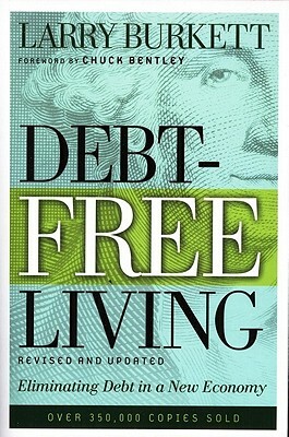 Debt-Free Living: Eliminating Debt in a New Economy by Larry Burkett