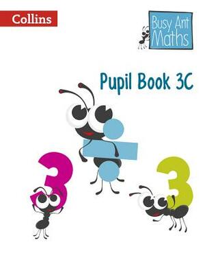 Pupil Book 3c by Jo Power O'Keefe, Sandra Roberts, Jeanette Mumford