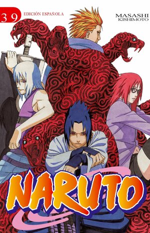 Naruto #39: Entran en acción by Marta E. Gallego Urbiola, Masashi Kishimoto