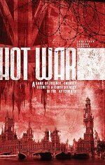 Hot War RPG: A Game of Friends, Enemies, Secrets & Consequences in the Aftermath by Paul Bourne, Malcolm Craig